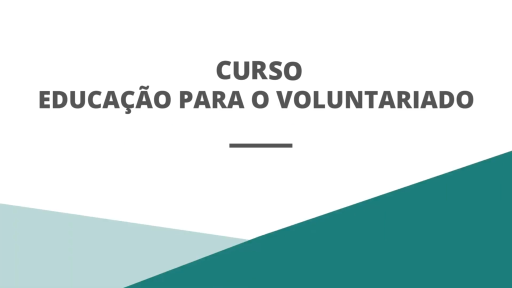 Curso Educação Para o Voluntariado