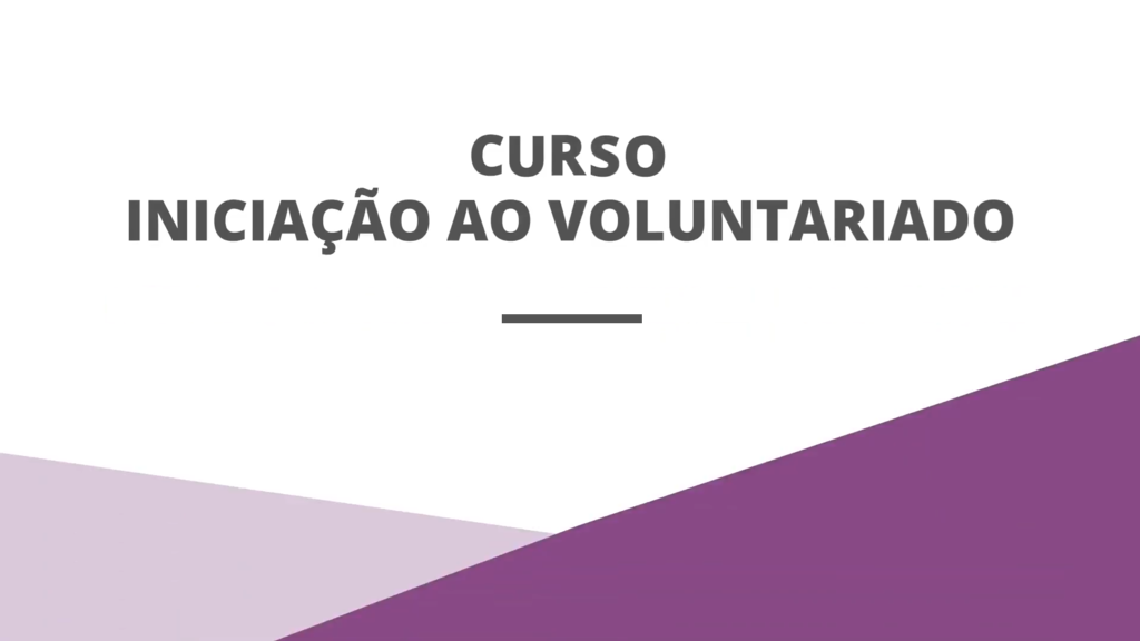 Curso Iniciação ao Voluntariado